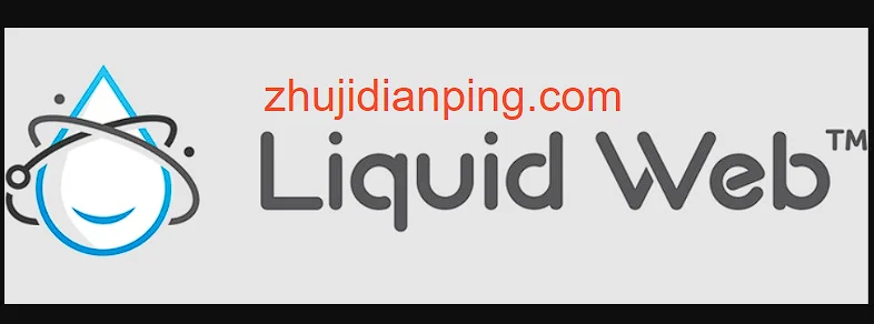 liquidweb：全管理服务，VPS一律1.5折，独立服务器3.2折，你只管自己的业务其余的事情商家来做-主机点评